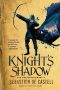 [Greatcoats 02] • Knight's Shadow